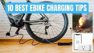 10 best tips for charging your ebike battery - avoid fires and prolong battery life