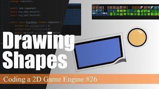 Debug Drawing Boxes and Circles | Coding a 2D Game Engine in Java #26