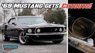 We Put Cutouts on a '69 Mustang! | Smithson Speed