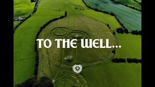 TO THE WELL