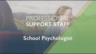 Professional Support Staff - School Psychologist