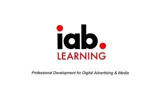 IAB Learning: Professional Development for Digital Advertising & Media