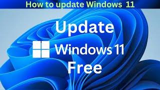 how to update windows 11 free latest Version OS Build 22000.1641