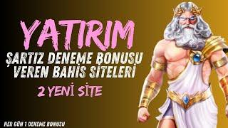 YATIRIM ŞARTSIZ DENEME BONUSU VEREN 3 YENİ SİTE - Her Gün 1 Deneme Bonusu