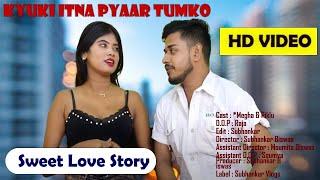 Kyuuki Itnav Pyaar Tuumko  | Love Story | Misti | Official Music Video  | Subir Creation Official