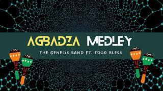 Agbadza Medley by The Genesis Band ft Edor Bless