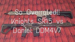 I Spent $6,000 So You Dont Have To. Most Overrated??  Knights SR15 vs Daniel Defense DDM4V7!