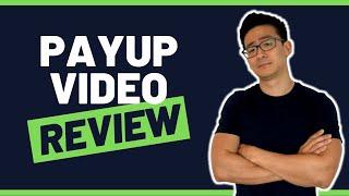 Payup Video Review - Is Watching Videos A Good Way To Earn Online? How Much Can You Make?