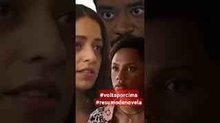 Volta por Cima  #resumodenovela #noveladaglobo #voltaporcima #novelas #novelavoltaporcima #novela