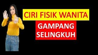 Ciri Fisik Wanita Gampang Selingkuh