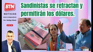 En Vivo: Sandinistas se retractan y permitirán los dólares. 04 Dic 2024.