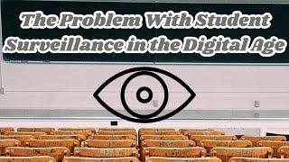 The Problem With Student Surveillance in the Digital Age | Lindsay Weinberg