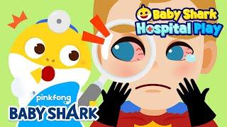 Ouch! Superheroes Are at the Hospital! | Baby Shark Doctor | Hospital Play | Baby Shark Official