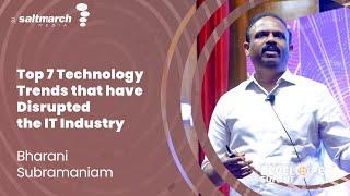 Top 7 Technology Trends that have Disrupted the IT Industry by Bharani Subramaniam