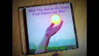 3. It's in the air - Paul Simon van Vliet