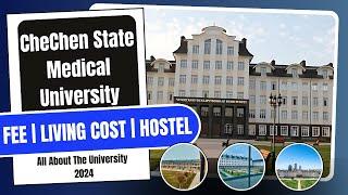 Chechen State Medical University: Your Guide to Fees, Hostel, and Living Cost | MBBS in Russia