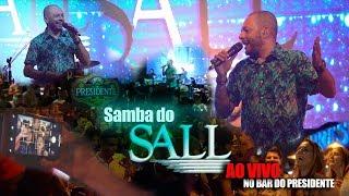 SALL AO VIVO no BAR DO PRESIDENTE [Show Completo]