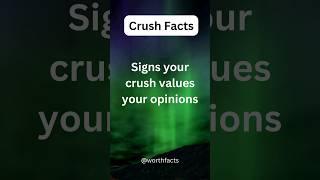 signs your crush values your opinions. #shorts