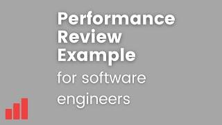 A Performance Review Example for Software Engineers (from an engineering manager)