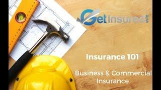 Business & Commercial Insurance 101