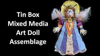 Tin Box Mixed Media Art Doll
