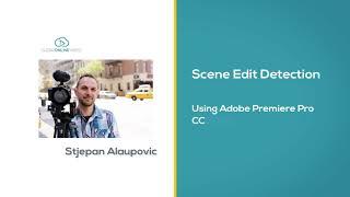 Tutorial: Scene Edit Detection Using Adobe Premiere Pro CC 2020