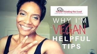 Why I'm Vegan and Helpful Tips | Selena Thinking Out Loud