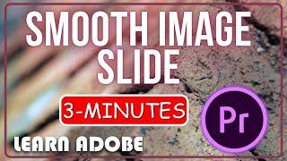 SMOOTH Image Slide in Premiere Pro #adobepremierepro