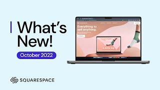 Squarespace New Features October 2022 | 8 New Squarespace Features