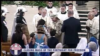 Special Event - 2014-07-04 - Closing Mass for the Fortnight for Freedom - Archbishop Kurtz