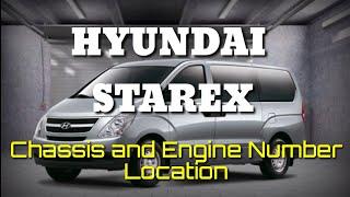 Hyundai STAREX Chassis and Engine Number Location