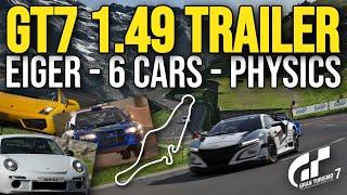 GT7 1.49 July Update Trailer Breakdown | 6 New Cars | Eiger Nordwand Circuit | Physics, Tyres, Sophy