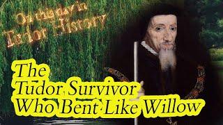 The Tudor Survivor Who Bent Like Willow