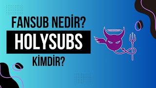 Biz Kimiz? Fansub Nedir? Çeviri Nasıl Yapılır?