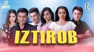 Iztirob (milliy serial) | Изтироб (миллий сериал) 72-qism