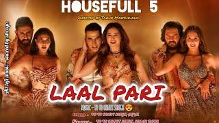 Housefull 5: LAAL PARI (MP3 MUSIC) Yo Yo Honey Singh | Sajid Nadiadwala | Tarun Mansukhani