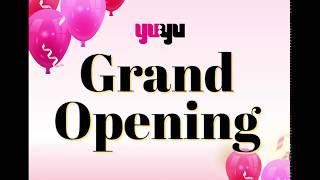 YuYu Grand Launch!!  | YuYu Collection