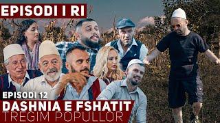 Dashnia e Fshatit - Episodi 12 - Dulla bëhet sheherli