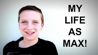 MY LIFE AS MAX! | BEST FRIENDS!