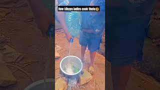 How kikuyu ladies cook thufu