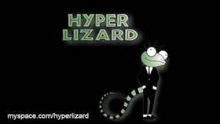 Anything by Hyper Lizard