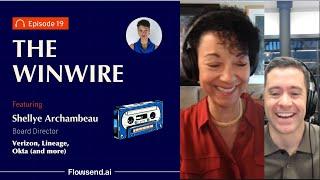 Shellye Archambeau - Betting Big: Risk-Taking Strategies of a Tech Trailblazer | The Winwire Podcast