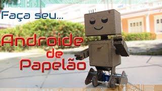 Robótica Educacional - Faça seu Robô de Papelão