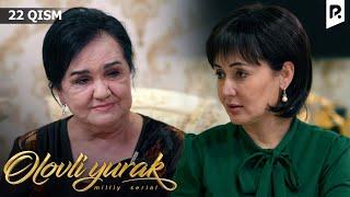 Olovli yurak 22-qism (milliy serial) | Оловли юрак 22-кисм (миллий сериал)