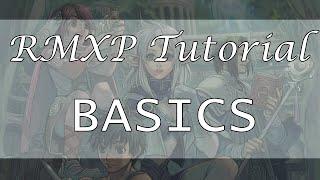 RMXP Tutorial- Basics