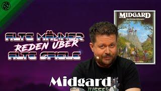 Alte Männer reden über Alte Spiele: Midgard