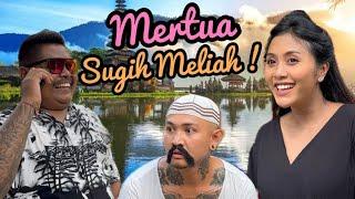 MERTUA SUGIH MELIAH - Komedi ARYKAKUL