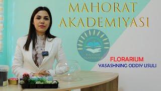 Florarium yasashning oson usuli