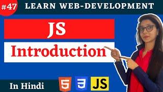 JS Tutorial : Introduction of JavaScript web development #47 #codewithsheetal #coder