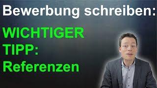 Wie Ihre Bewerbung NIE MEHR ignoriert wird. Bewerbung schreiben mit Referenz // M. Wehrle